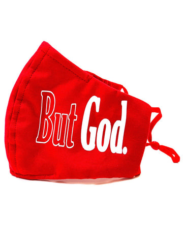 Face Mask - But God Red
